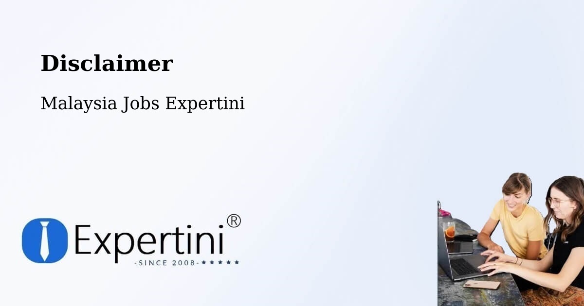 Disclaimer – Temerluh - Malaysia Jobs Expertini