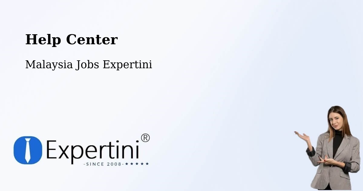 Help Center – Temerluh - Malaysia Jobs Expertini